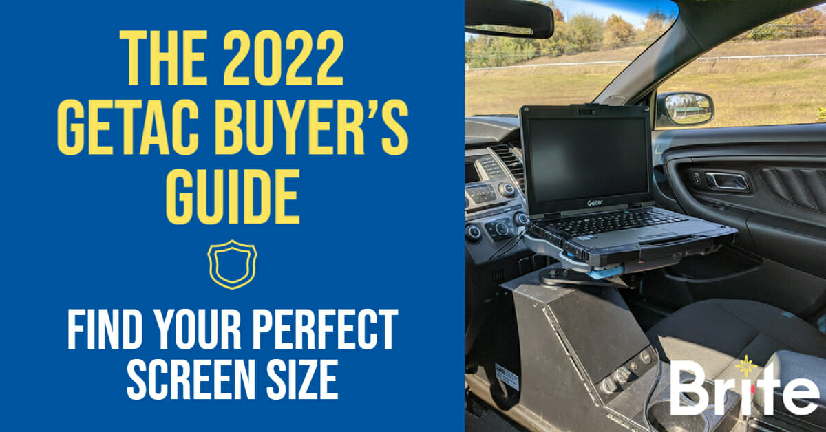 2022 getac screen size buyers guide: Getac A140 Rugged Tablet, Getac F110 Rugged Tablet, Getac B360 Rugged Laptop, Getac T800 Rugged Tablet, Getac UX10 Tablet