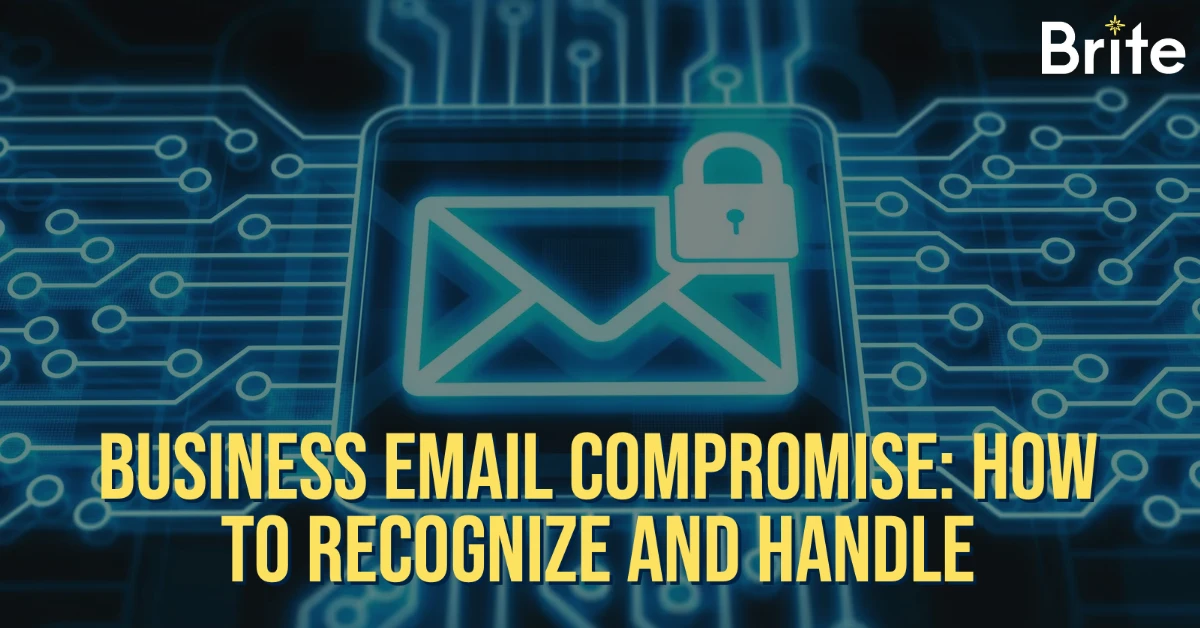 Business Email Compromise: How to Recognize and Handle