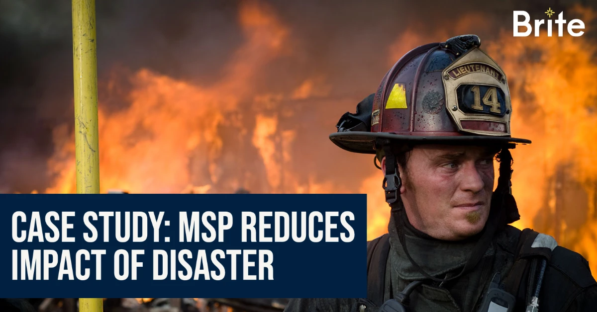 Case Study: MSP Reduces Impact of Disaster