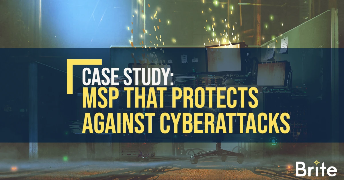 Case Study: MSP That Protects Against Cyberattacks