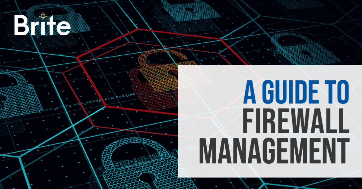 A guide to firewall management