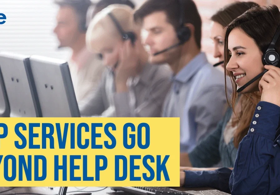 MSP Services Go Beyond Help Desk